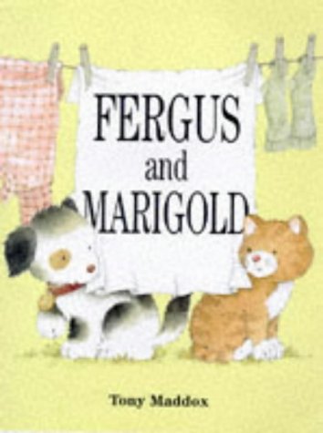 Beispielbild fr Fergus and Marigold (Fergus) zum Verkauf von WorldofBooks