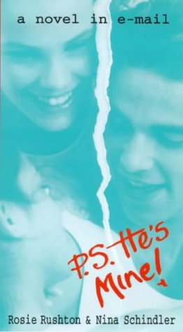 Imagen de archivo de P.S. Hes Mine!: A Novel in E-Mail a la venta por Reuseabook