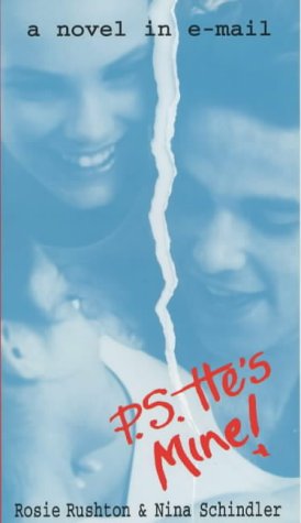 Imagen de archivo de P.S. Hes Mine!: A Novel in E-Mail a la venta por Reuseabook