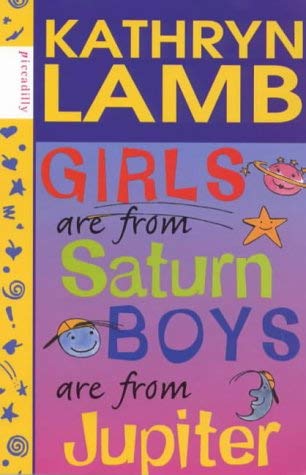 Imagen de archivo de Girls are from Saturn, Boys are from Jupiter a la venta por WorldofBooks