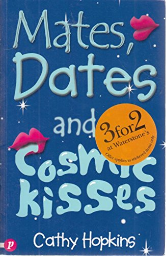 Stock image for Mates, Dates and Cosmic Kisses for sale by Reuseabook