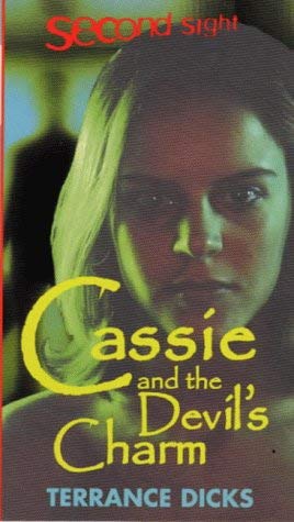 Cassie and the Devil's Charm (Second Sight) (9781853406324) by Terrance Dicks