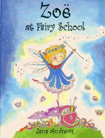 Beispielbild fr Zoe at Fairy School zum Verkauf von WorldofBooks