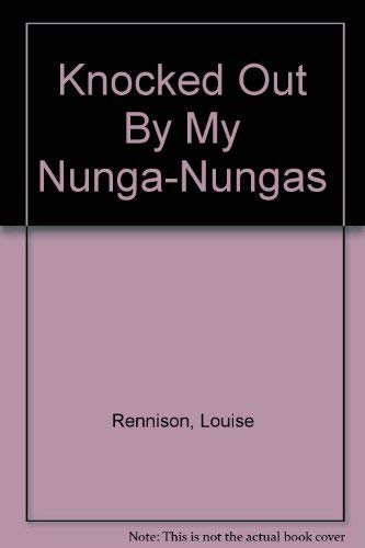 Beispielbild fr Knocked Out by My Nunga-Nungas: Further, Further Confessions of Georgia Nicolson zum Verkauf von SecondSale