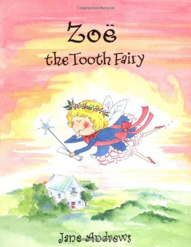 Beispielbild fr Zoe the Tooth Fairy zum Verkauf von WorldofBooks