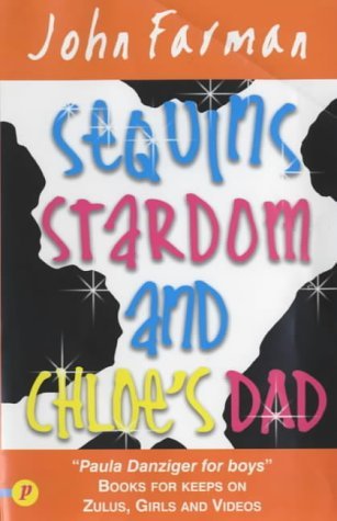 Beispielbild fr Sequins, Stardom and Chloe's Dad zum Verkauf von WorldofBooks