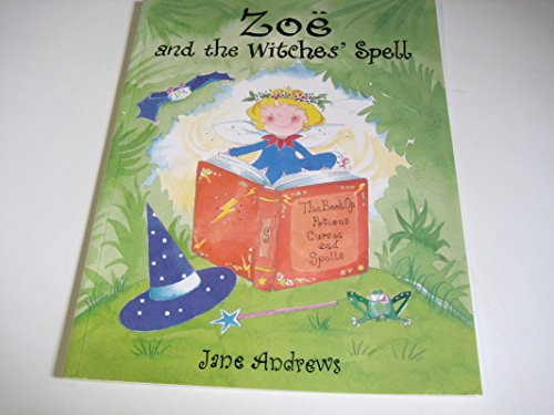 Stock image for Zoe and the Witches' Spell for sale by WorldofBooks