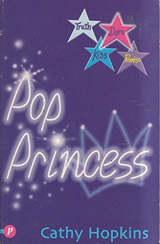 Beispielbild fr Pop Princess (Truth, Dare, Kiss or Promise) (Truth, Dare, Kiss or Promise): No.2 (Truth, Dare, Kiss or Promise S.) zum Verkauf von WorldofBooks