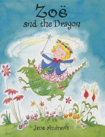 Beispielbild fr Zoe and the Dragon (Zoe) (Zoe): No. 5 (Zoe S.) zum Verkauf von WorldofBooks
