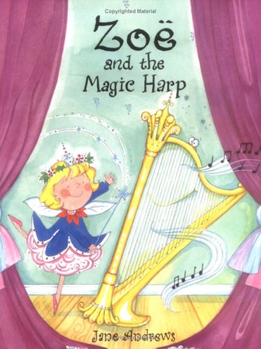 Beispielbild fr Zoe and the Magic Harp (Zoe) (Zoe) (Zoe S.) zum Verkauf von WorldofBooks