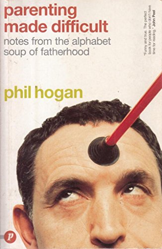 Imagen de archivo de Parenting Made Difficult: Notes from the Alphabet Soup of Fatherhood a la venta por WorldofBooks