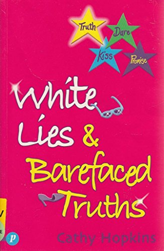 9781853407512: White Lies and Barefaced Truths: No.1 (Truth, Dare, Kiss or Promise S.)