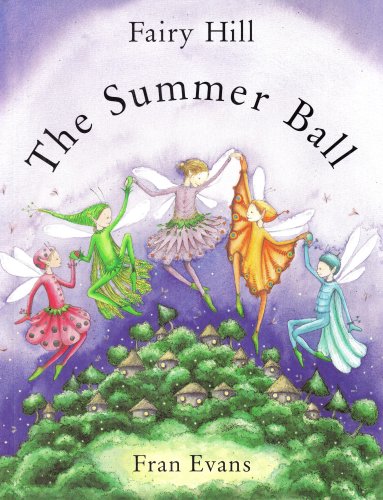 Stock image for Fairy Hill - The Summer Ball for sale by WorldofBooks