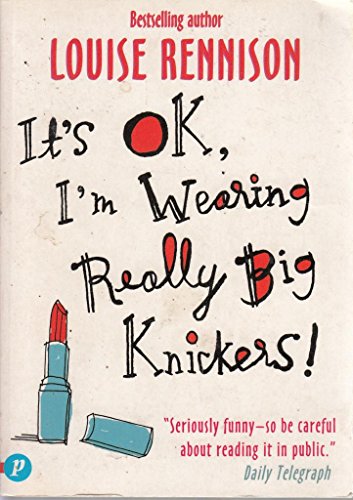 Stock image for It's OK, I'm Wearing Really Big Knickers!: Further Confessions of Georgia Nicolson (Confessions of Georgia Nicolsn) for sale by WorldofBooks