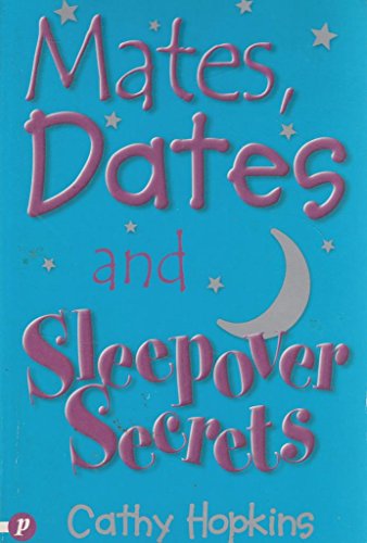 Beispielbild fr Mates, Dates and Sleepover Secrets zum Verkauf von Better World Books: West