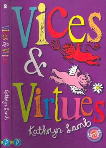 Imagen de archivo de Vices and Virtues (Best Mates Forever) (Best Mates Forever): Bk. 2 (Best Mates Forever S.) a la venta por WorldofBooks