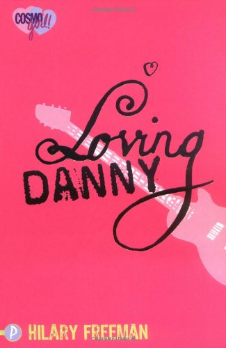 Beispielbild fr Loving Danny: CosmoGirl / Piccadilly Love Stories zum Verkauf von WorldofBooks