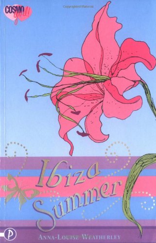Stock image for Ibiza Summer (Cosmo Girl/Piccadilly Love) (Cosmo Girl/Piccadilly Love) for sale by Goldstone Books