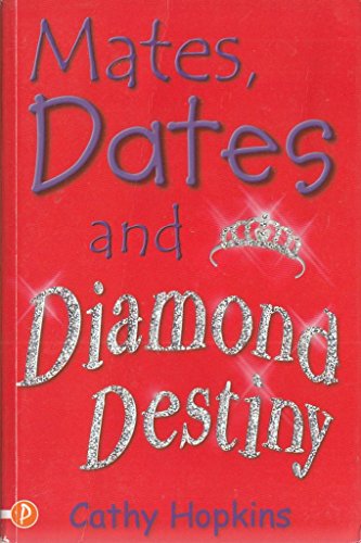 9781853408762: Mates, Dates and Diamond Destiny (Mates Dates) (Mates Dates)