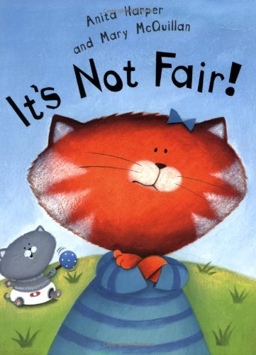 Stock image for It's Not Fair! for sale by AwesomeBooks