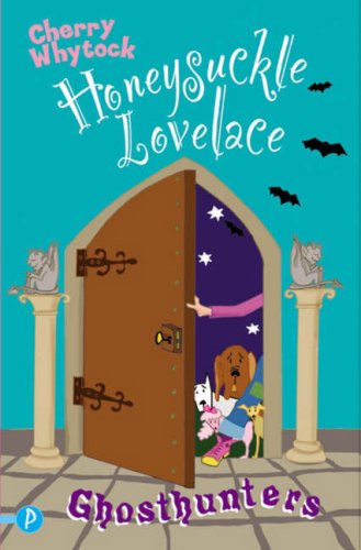Stock image for Ghost Hunters (Honeysuckle Lovelace) (Honeysuckle Lovelace) (Honeysuckle Lovelace): Bk. 2 (Honeysuckle Lovelace S.) for sale by WorldofBooks