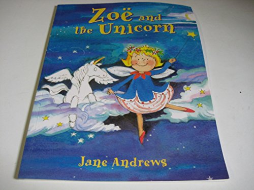 Beispielbild fr Zoe and the Unicorn (Zoe) zum Verkauf von WorldofBooks