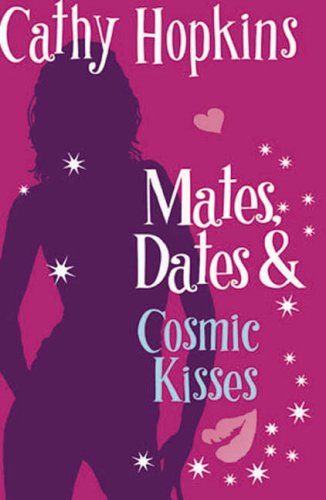 9781853409288: Mates, Dates and Cosmic Kisses: Bk. 2 (Mates Dates)