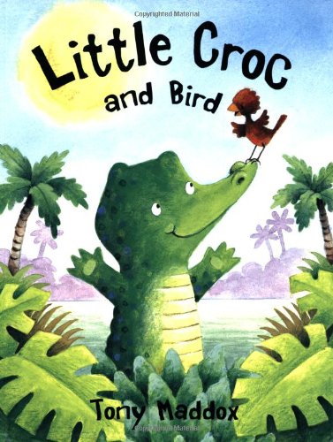 Imagen de archivo de Little Croc and Bird a la venta por WorldofBooks