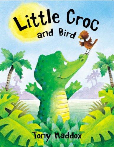 Stock image for Little Croc and Bird for sale by WorldofBooks