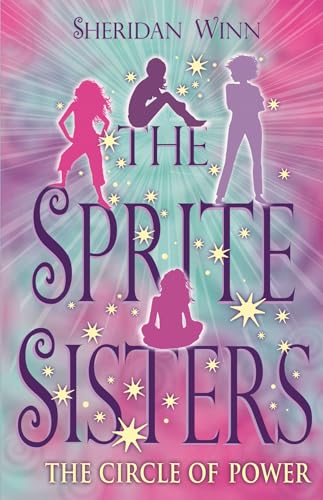 Stock image for The Sprite Sisters: The Circle of Power for sale by WorldofBooks