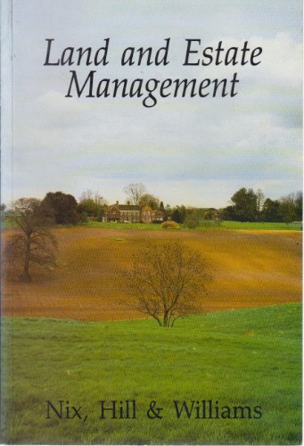 Land and Estate Management (9781853410383) by John Nix; Paul Hill; Nigel Williams