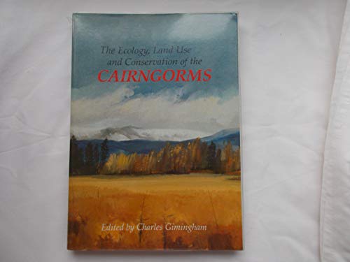 Imagen de archivo de Ecology, Conservation and Land Use of the Cairngorms a la venta por WorldofBooks