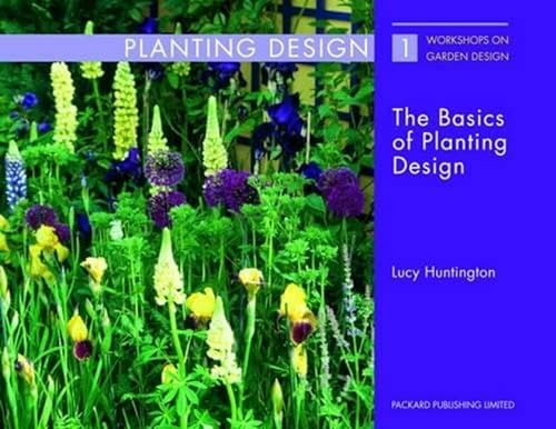 Beispielbild fr The Basics of Planting Design (Workshops on Garden Design) zum Verkauf von WorldofBooks