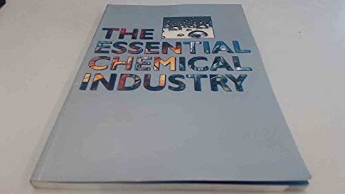 Stock image for Essential Chemical Industry for sale by Better World Books Ltd