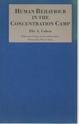 Stock image for Human Behaviour in the Concentration Camp for sale by WorldofBooks