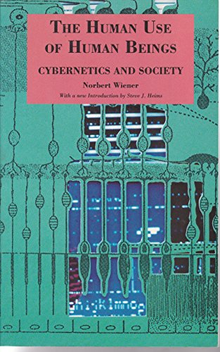 Imagen de archivo de The Human Use of Human Beings: Cybernetics and Society a la venta por GF Books, Inc.