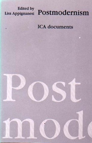 Stock image for Postmodernism : ICA Documents for sale by Better World Books: West