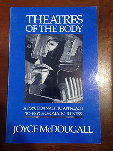 Stock image for Theatres of the Body for sale by Front Cover Books