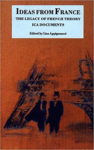 9781853431135: Ideas from France: The Legacy of French Theory : Ica Documents
