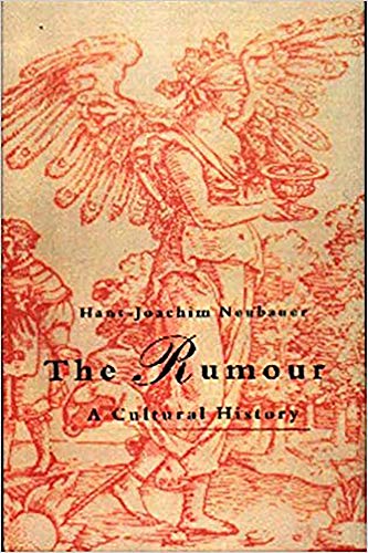 Beispielbild fr The Rumour: A Cultural History zum Verkauf von WorldofBooks