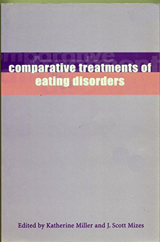 Beispielbild fr Comparative Treatments of Eating Disorders zum Verkauf von WorldofBooks