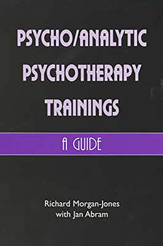 9781853435379: Psychoanalytic Psychotherapy Trainings: A Guide