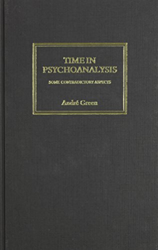 9781853435515: Time in Psychoanalysis: Some Contradictory Aspects