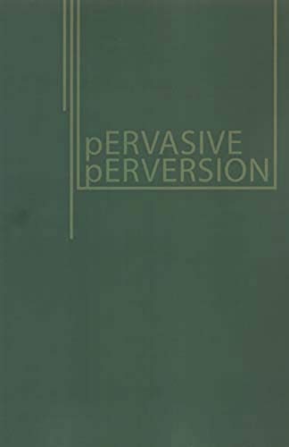 9781853439131: Pervasive Perversions