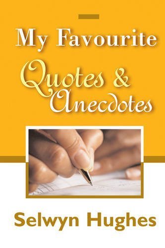 Imagen de archivo de MY FAVOURITE QUOTES AND ANECDOTES a la venta por ThriftBooks-Atlanta