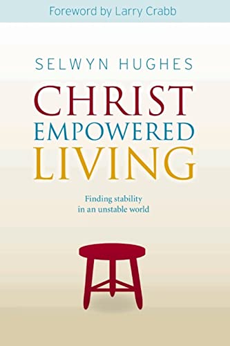 Christ Empowered Living - Living God's Way (9781853452017) by Selwyn Hughes