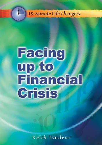 Stock image for Facing up to Financial Crisis for sale by Better World Books Ltd