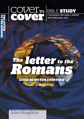 Beispielbild fr The Letter to the Romans: Good News for Everyone (Cover to Cover Bible Study) zum Verkauf von AwesomeBooks