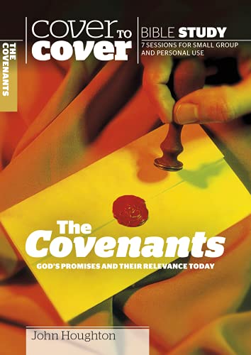The Covenents (Cover to Cover Bible Study Guides) (9781853452550) by John Houghton