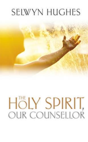 Beispielbild fr Holy Spirit: Our Counsellor zum Verkauf von WorldofBooks